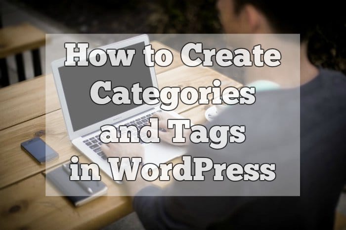 How to create categories and tags in WordPress