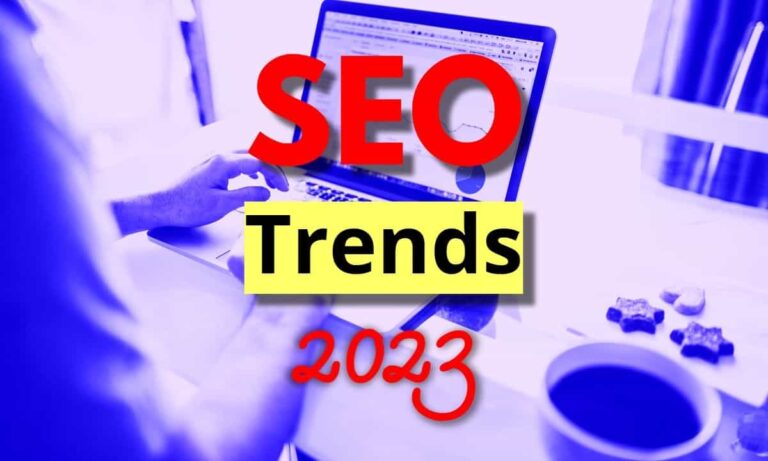 SEO trends for 2023
