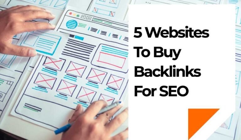 5 Tried And Tested Websites To Buy Backlinks For SEO