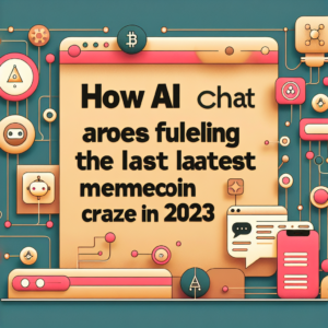 How AI Chatbots Are Fueling the Latest Memecoin Craze in 2023